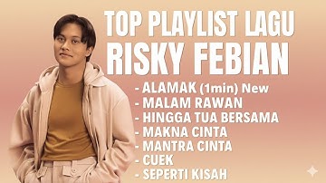 Alamak - Rizky Febian | Full Album Lagu Terbaik & Terbaru 2025 | Viral Tiktok Spotify