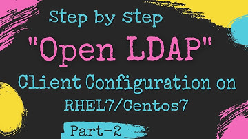Install and Configure OpenLDAP on RHEL7/CentOS 7 Linux | Part-2: OpenLDAP Client Configure.