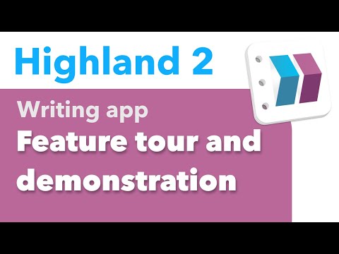 Highland 2 Feature tour and demonstration