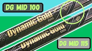 Which Golf Shaft Is Better for You? Dynamic Gold Mid 100 vs 115