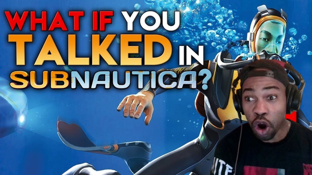 What if You Talked in Subnautica? (Parody) Reaction