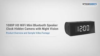 SpygearGadgets 1080P HD WiFi Bluetooth Speaker Clock Hidden Spy Camera Product Overview and Review screenshot 5