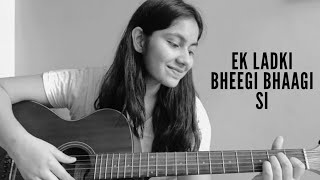 Ek Ladki Bheegi Bhaagi Si On Tabs  Kishore Kumar  By Janvi Gupta