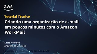 Creating an email organization in minutes with Amazon WorkMail - Portuguese
