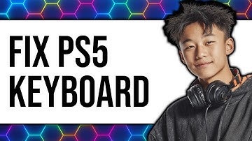 How To Fix PS5 Keyboard 2025 - Easy Guide