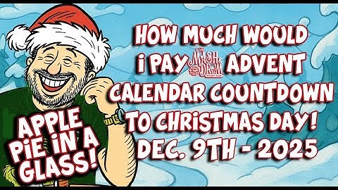 2025 What Would I Pay Countdown to Christmas Day Advent Calendar! December 9th