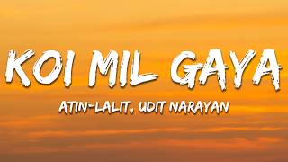Koi Mil Gaya - Jatin-Lalit, Udit Narayan (Lyrics) | 7clouds Hindi