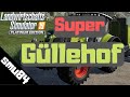 LS19 - PS4 - Der super Güllehof