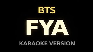 Bts (방탄소년단) - Fya (Karaoke Version) Instrumental & 