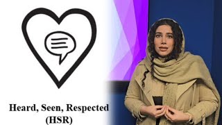 Heard, Seen, Respected (HSR)