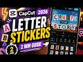 Letter Stickers in CapCut 2026 (2 Min Guide)