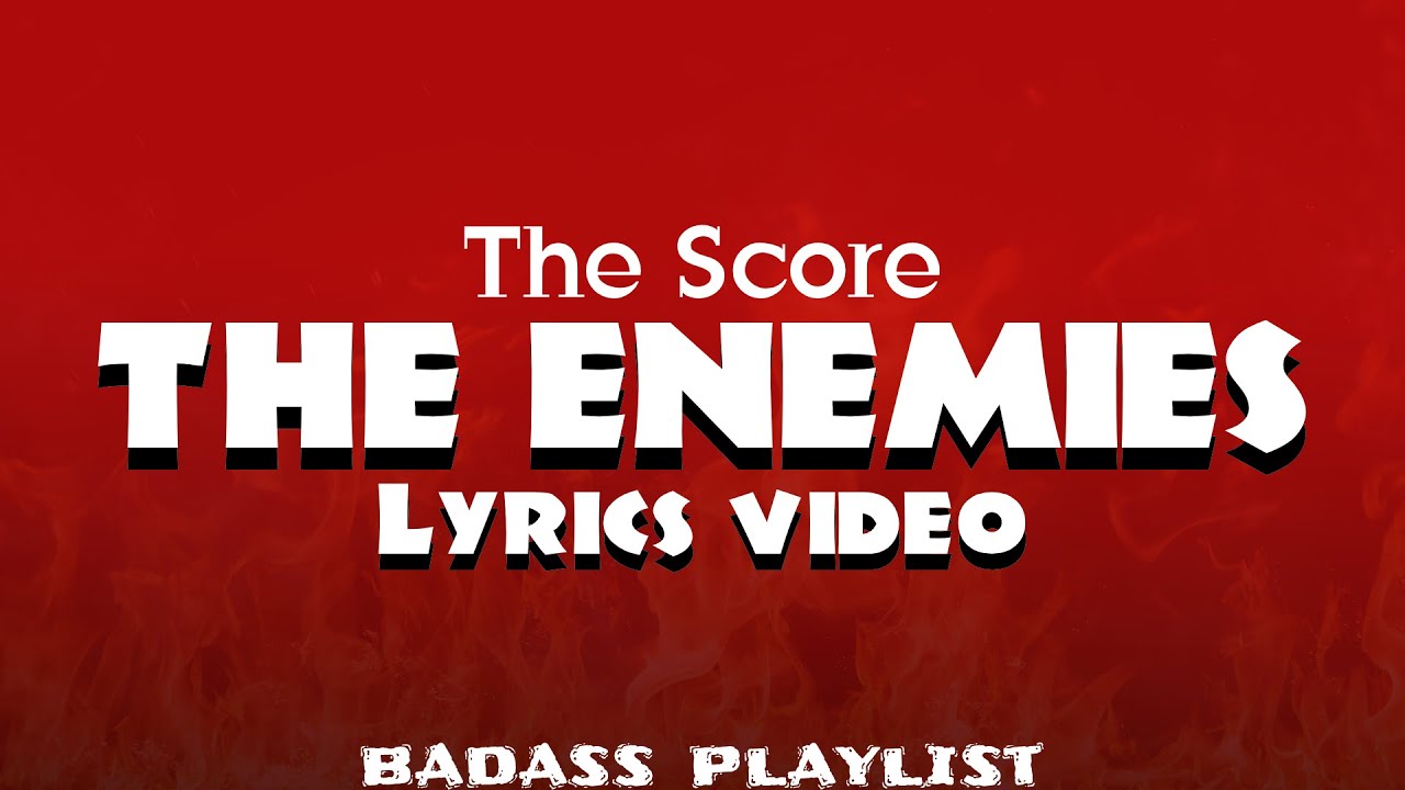 Enemies by The Score Music (LYRICS video) Badass and motivation #shorts ...