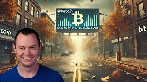 Bitcoin: Wake Me Up When September Ends