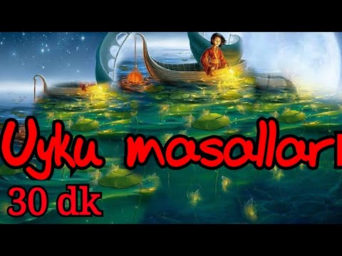 Uykuya yolculuk 4 Masal - yarım Saat masal dinle - uyku getiren masallar