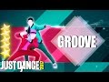 🌟 Just Dance 2017: Groove by Jack &amp; Jack 🌟