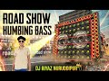 Road show humbing bass DJ RIYAZ NURUDDIPUR°᭄ 