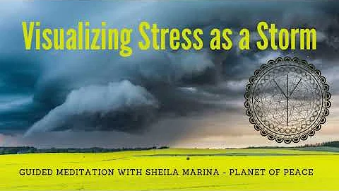 Guided Meditation Visualizing Stress as a Storm