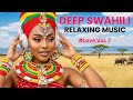 Soulful Swahili Love Songs For Quiet Nights African Romantic Mix 
