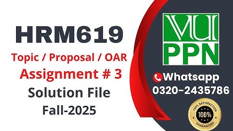 HRM619 Assignment 3 solution fall 2025 #hrm619 #vu #proposal