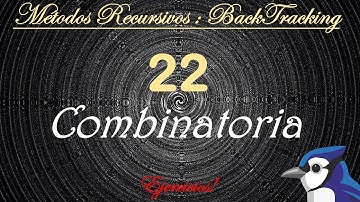 Ejercicio 22: Recursividad, BackTracking: Combinatoria || Java