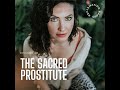 The Sacred Prostitute
