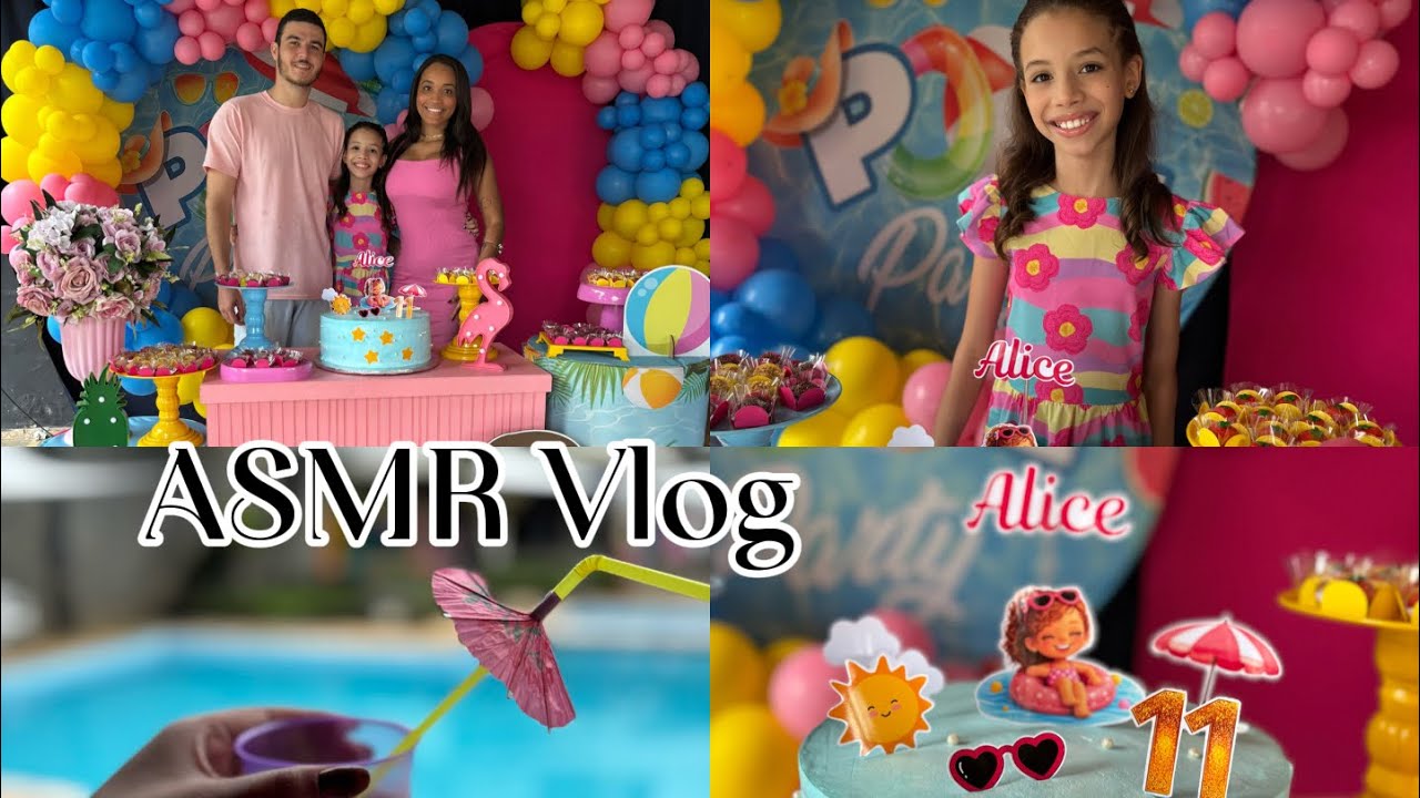 ASMR VLOG aniversário da minha filha Alice