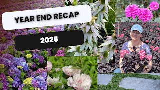 🌸 2025 Year Recap - Garden - Plants - Projects - and Beyond 🌸