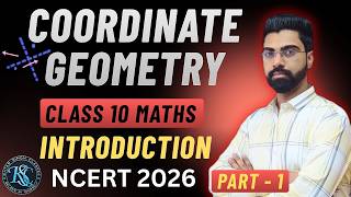 Coordinate Geometry | Class 10 Maths | Chapter 7 | Introduction | CBSE | NCERT 2026 #class10 #ncert