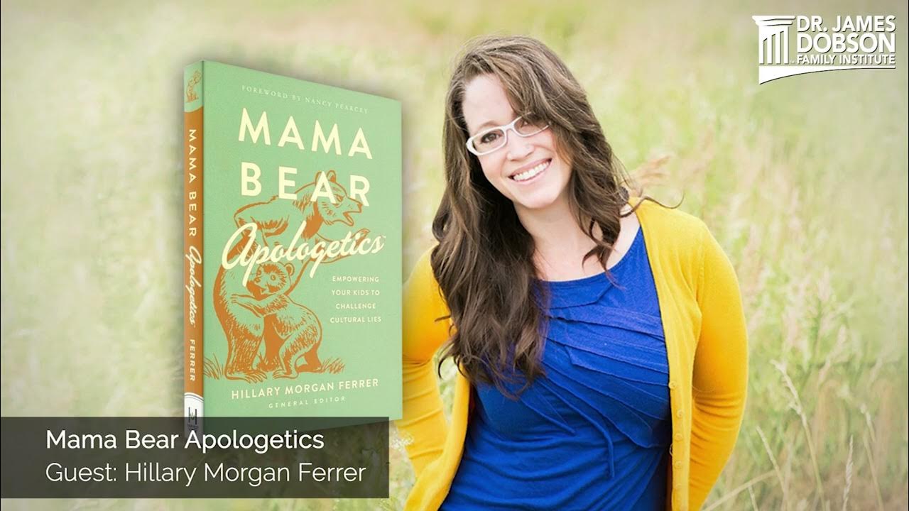 Mama Bear Apologetics: Empowering Your Kids to Challenge Cultural Lies by  Hillary Morgan Ferrer, Paperback