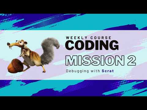 Coding Journey (Mission 2 : Debugging with "Scrat")