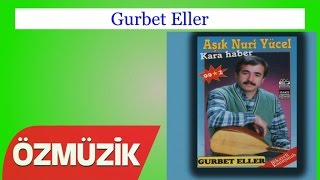 Gurbet Eller - Nuri Yücel Official Video