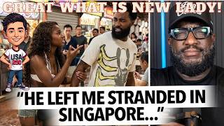 He Left Me In Singapore After Flying Me Out Woman Says She Got Her Ex To Book Her Ticket Home