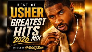 Best of Usher | R&B Greatest Hit's Songs | R&B Classics 2026 Mixtape