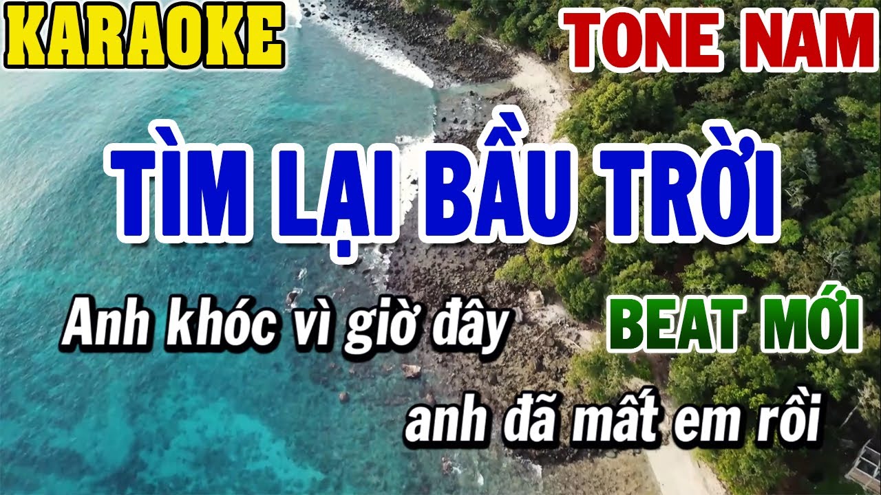 Karaoke Tìm Lại Bầu Trời Tone Nam | Karaoke Beat | 84