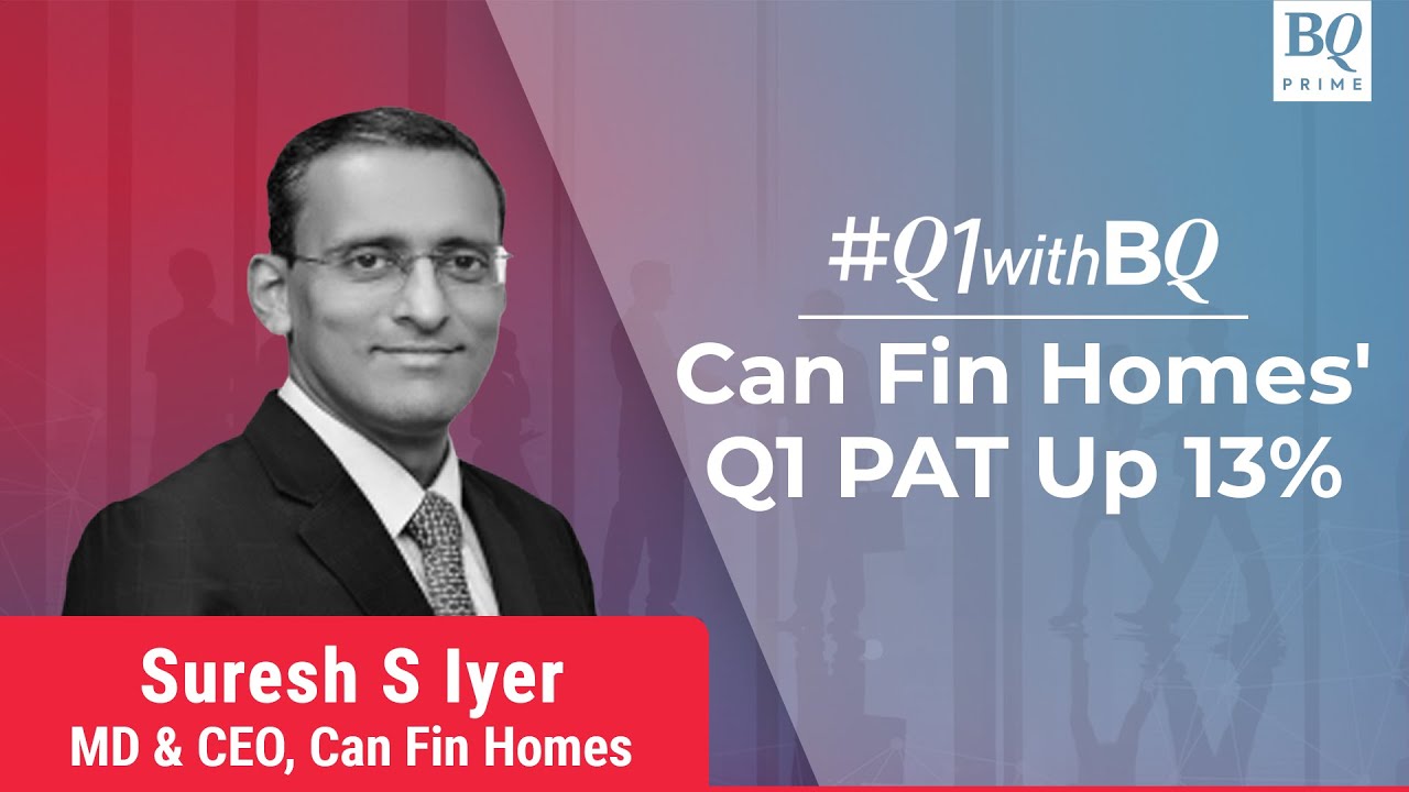 Q1 Review: Can Fin Homes' PAT Up 13% year-on-year | BQ Prime