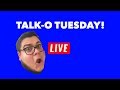 Talk-O Tuesday! - Full Nelson Live Stream