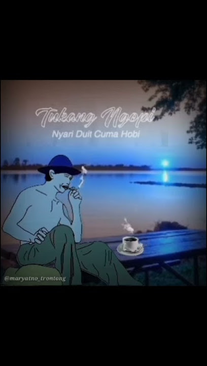 🔶Story wa animasi/kartun NGOPI ROKOK SANTUY🔶