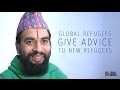 I AM A REFUGEE: Global refugees give advice to new refugees