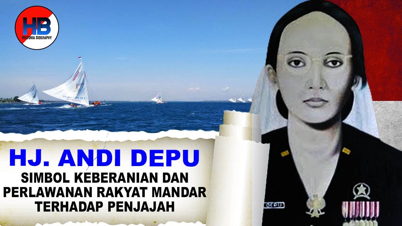 Biografi dan Fakta Perjuangan Andi Depu!!! Memilih Bercerai demi Perjuangannya Melawan Belanda