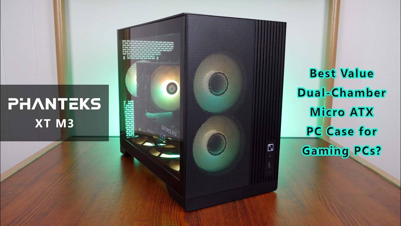 Review: Phanteks XT M3 PC Case