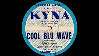Kyna Cool Blu Wave Blu Dub Mix