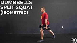 Dumbbells Split Squat (Isometric)