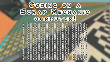 Coding on my 16 bit computer! | Quantum | Scrap Mechanic Vanilla