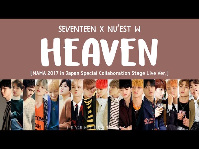 LYRICS/가사] SEVENTEEN (세븐틴) x NU'EST W - HEAVEN - YouTube
