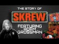 Capture de la vidéo The Story Of Skrew - With Adam Grossman