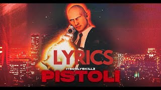 ItsOnlySkillz - Pistoli (Lyrics)