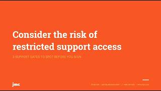 SIS Deep Dive   Part 1  Consider the risk of restricted support access