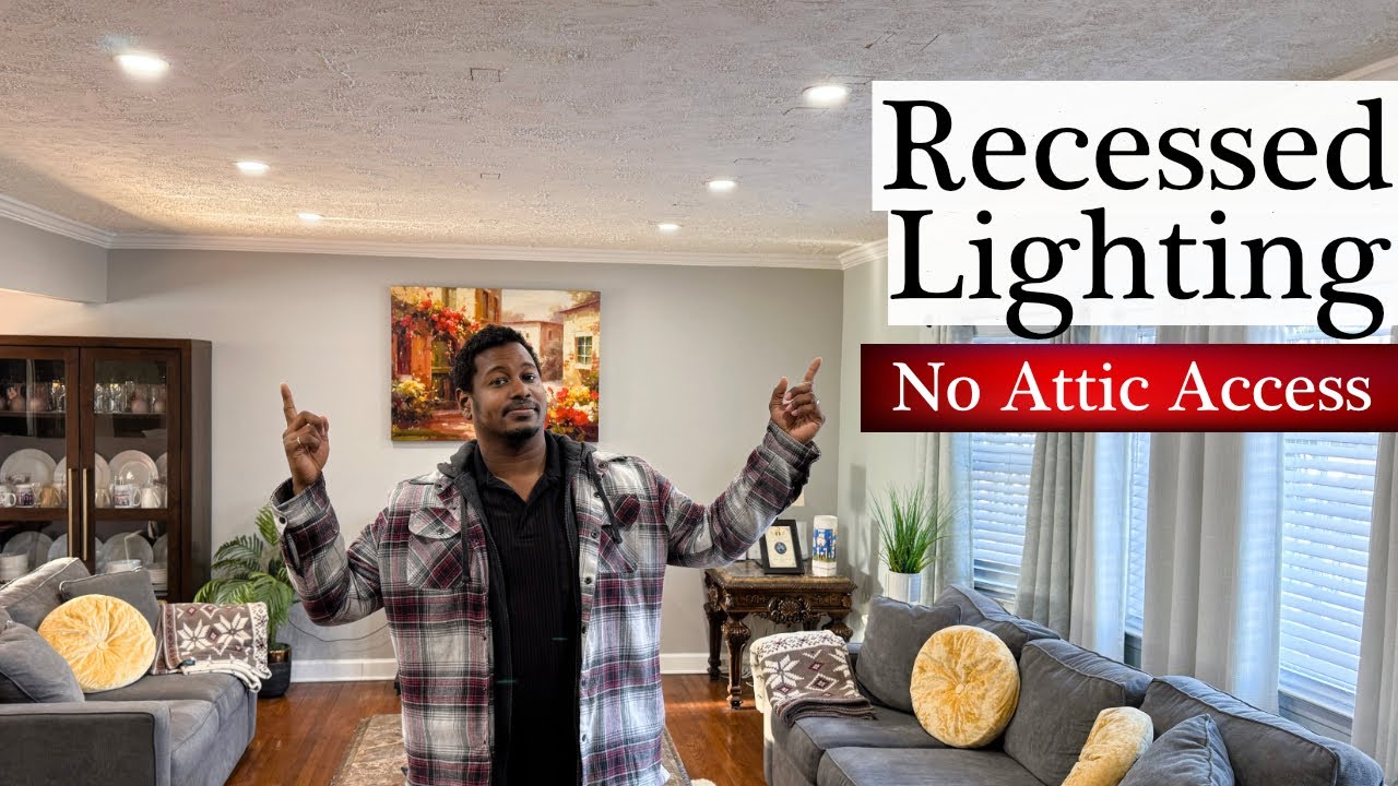 Recessed Lighting Install with No Attic or Prior Wiring