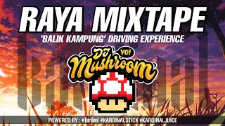 RAYA MIXTAPE For 'Balik Kampung' Driving Experience