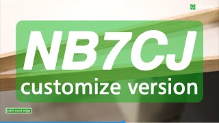 NB7CJ solid wood strip edge banding effect （customize version）